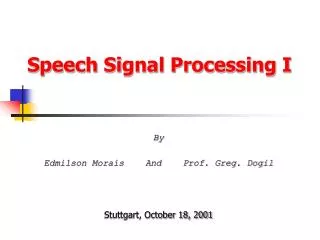 Speech Signal Processing I