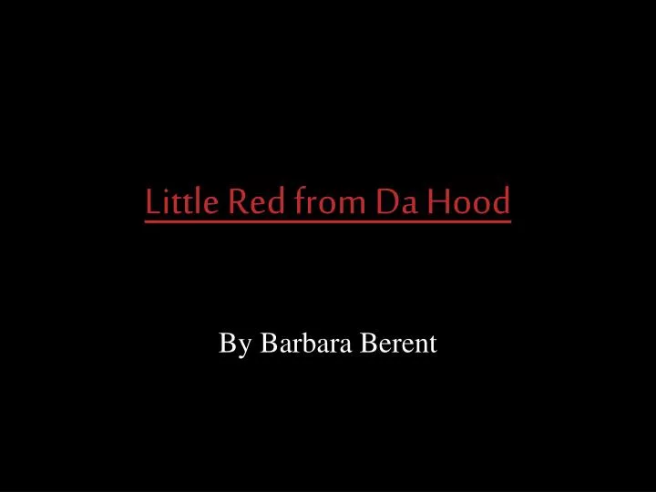 little red from da hood
