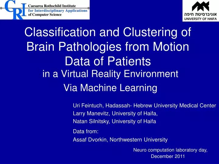 classification and clustering of brain pathologies from motion data of patients