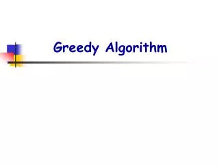Greedy Algorithm