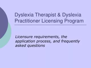 Dyslexia Therapist &amp; Dyslexia Practitioner Licensing Program