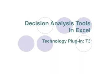 Decision Analysis Tools in Excel