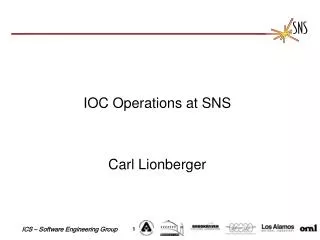 IOC Operations at SNS Carl Lionberger