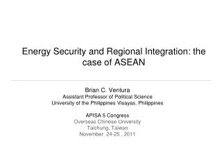 Energy Security and Regional Integration: the case of ASEAN