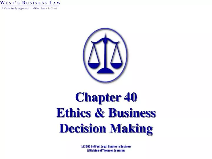 chapter 40 ethics business decision making