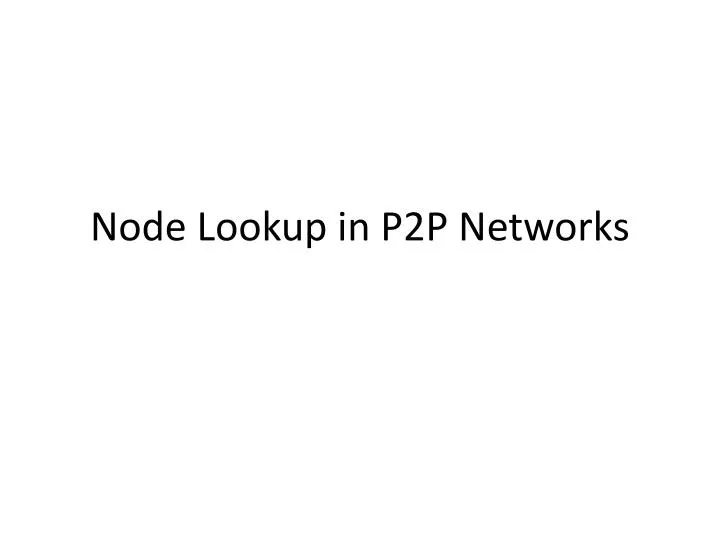 node lookup in p2p networks