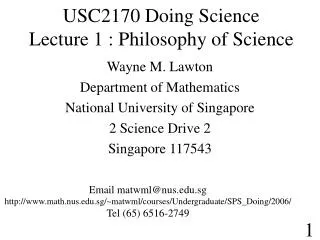 USC2170 Doing Science Lecture 1 : Philosophy of Science