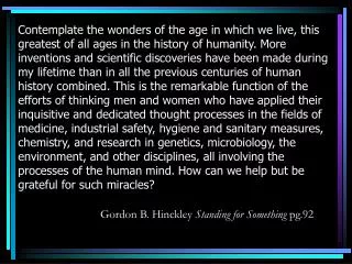 Gordon B. Hinckley Standing for Something pg.92