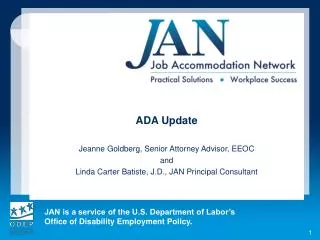 ADA Update Jeanne Goldberg, Senior Attorney Advisor, EEOC and