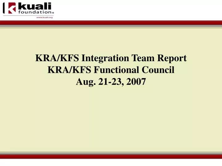 kra kfs integration team report kra kfs functional council aug 21 23 2007
