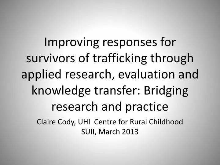 claire cody uhi centre for rural childhood suii march 2013