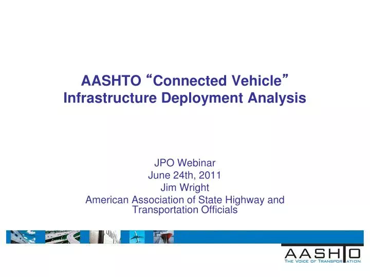 aashto connected vehicle infrastructure deployment analysis