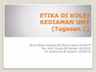 etika di kolej kediaman umt tugasan 1