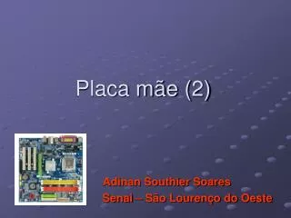 placa m e 2