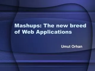 Mashups: The new breed of Web Applications