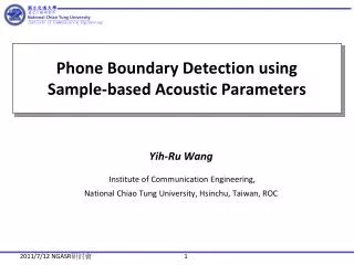 Phone Boundary Detection using Sample-based Acoustic Parameters