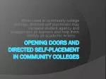 Opening Doors and Directed Self-Placement in Community Colleges
