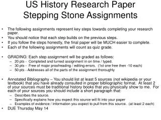US History Research Paper Stepping Stone Assignments