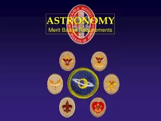 ASTRONOMY Merit Badge Requirements