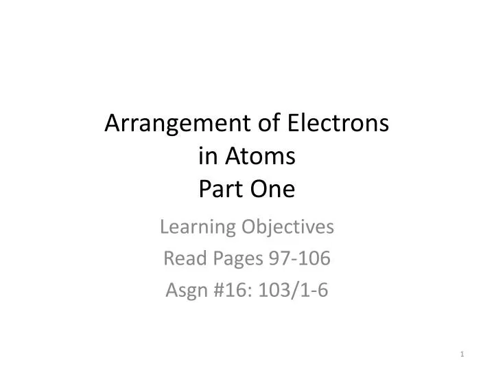 arrangement of electrons in atoms part one