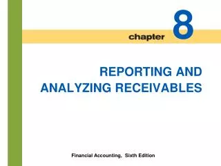 REPORTING AND ANALYZING RECEIVABLES