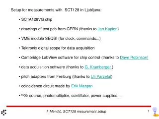 Setup for measurements with SCT128 in Ljubljana: SCTA128VG chip