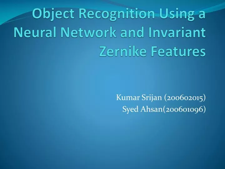 object recognition using a neural network and invariant zernike features