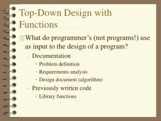 Top-Down Design with Functions