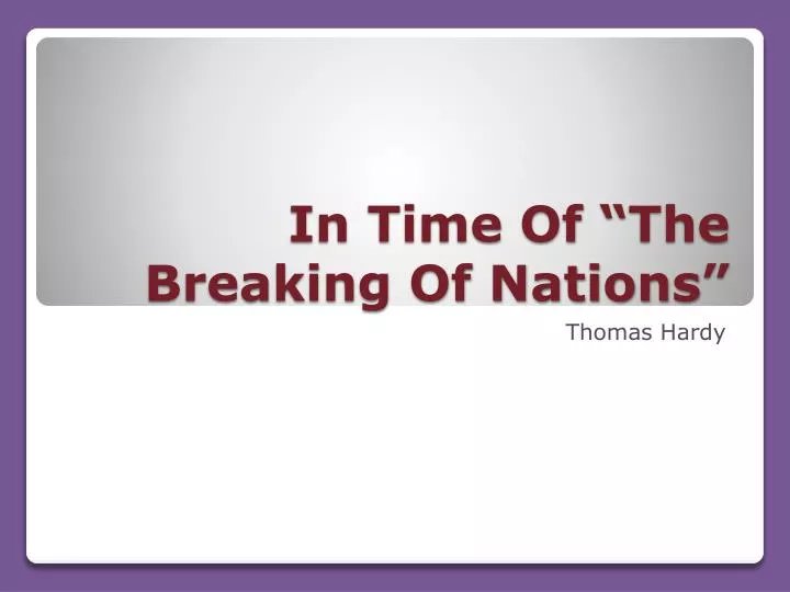 in time of the breaking of nations