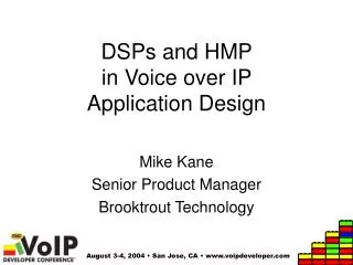 DSPs and HMP in Voice over IP Application Design