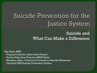 Suicide Prevention for the Justice System