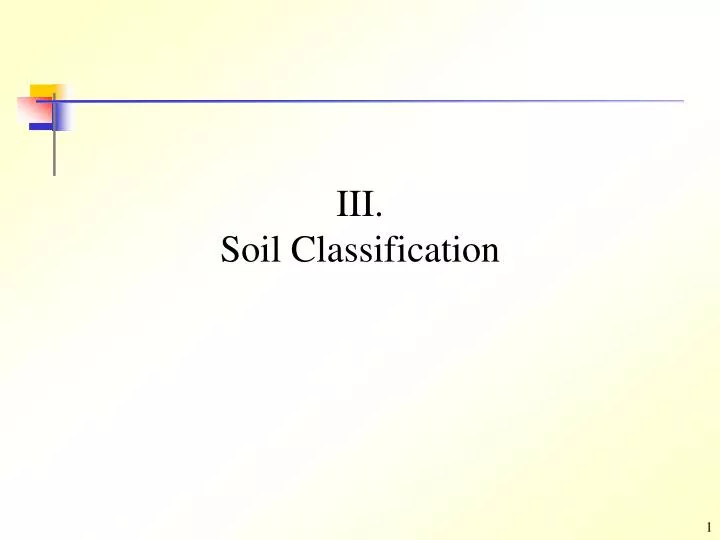iii soil classification