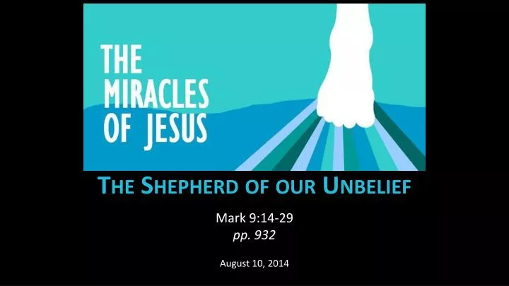 the shepherd of our unbelief