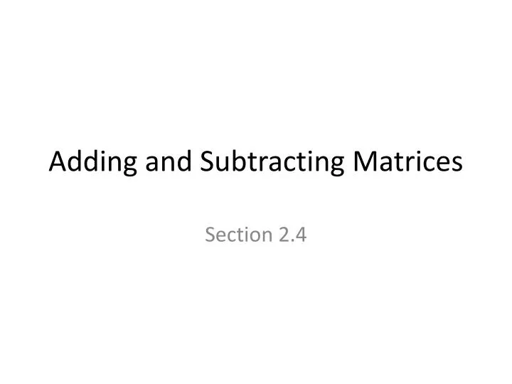 adding and subtracting matrices