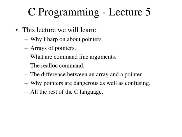 c programming lecture 5