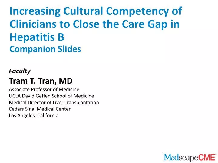 increasing cultural competency of clinicians to close the care gap in hepatitis b companion slides