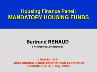 Housing Finance Panel: MANDATORY HOUSING FUNDS
