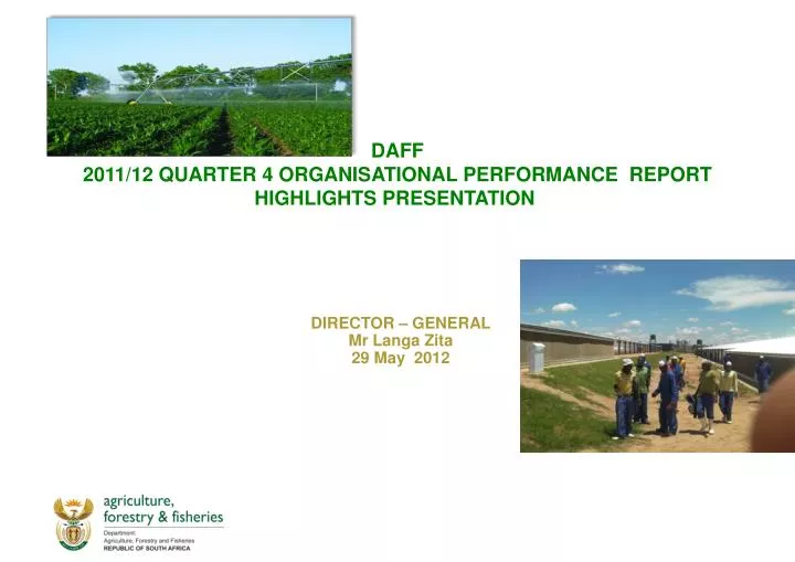 daff 2011 12 quarter 4 organisational performance report highlights presentation