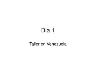 dia 1