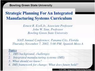 Strategic Planning For An Integrated Manufacturing Systems Curriculum