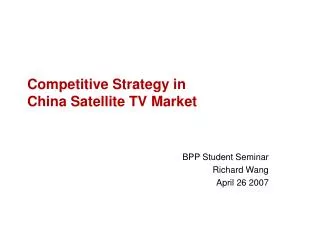 Competitive Strategy in China Satellite TV Market