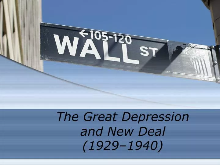 the great depression and new deal 1929 1940