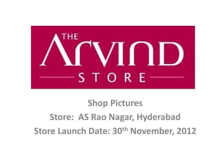 shop pictures store as rao nagar hyderabad store launch date 30 th november 2012