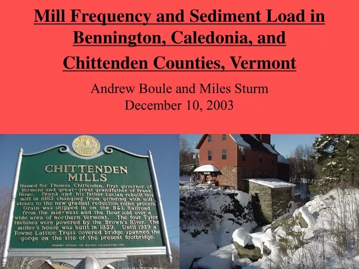 mill frequency and sediment load in bennington caledonia and chittenden counties vermont