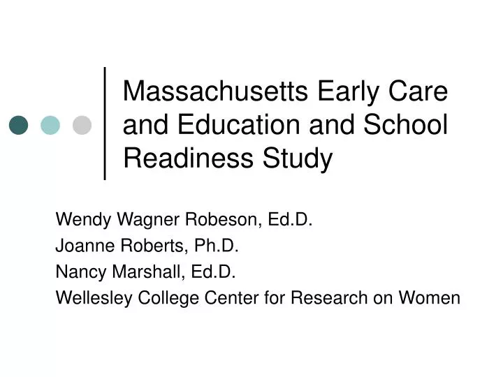 massachusetts early care and education and school readiness study