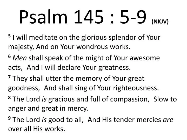 psalm 145 5 9 nkjv