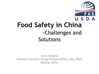 Food Safety in China 		 - Challenges and Solutions