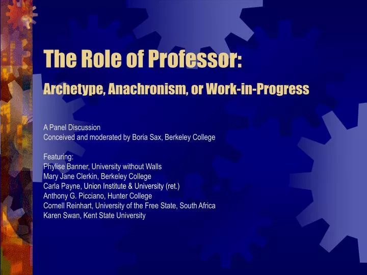 the role of professor archetype anachronism or work in progress