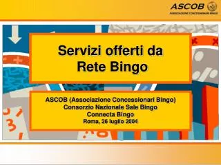 servizi offerti da rete bingo