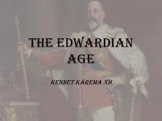 The Edwardian Age